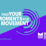 Find your movements for movement - Mental Health Awareness Week 2024